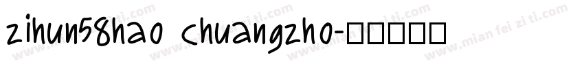 zihun58hao chuangzho字体转换